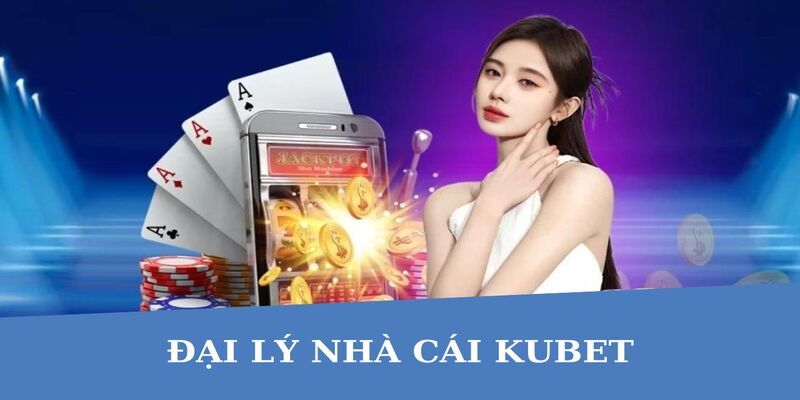 Thông tin tổng quan về chương trình của Kubet